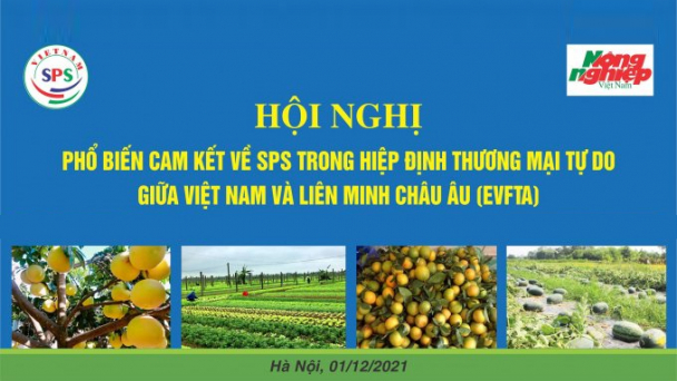 Phổ biến rộng rãi cam kết về SPS trong Hiệp định EVFTA