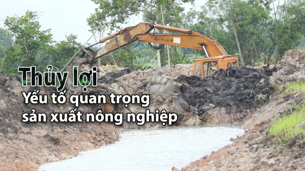 [Bài 5]: Trợ lực công trình thủy lợi nhỏ, thủy lợi nội đồng