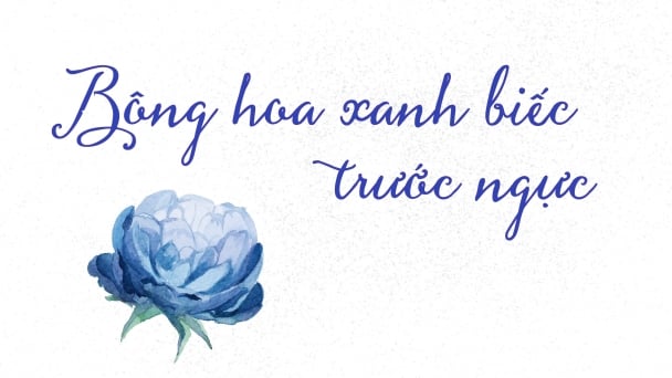 Nhà văn Hồ Anh Thái: Bông hoa xanh biếc trước ngực