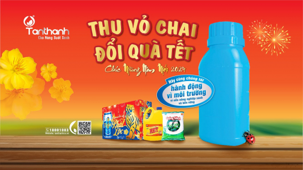 Thu vỏ chai - đổi quà Tết cùng Tân Thành