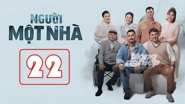 Người một nhà tập 22 trực tiếp VTV3 hôm nay 7/6