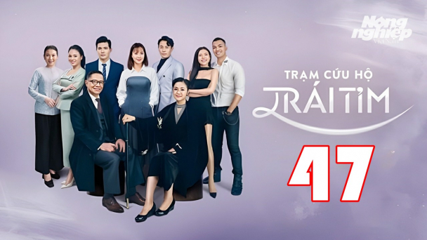 Trạm cứu hộ trái tim tập 47 trực tiếp VTV3 hôm nay 25/6