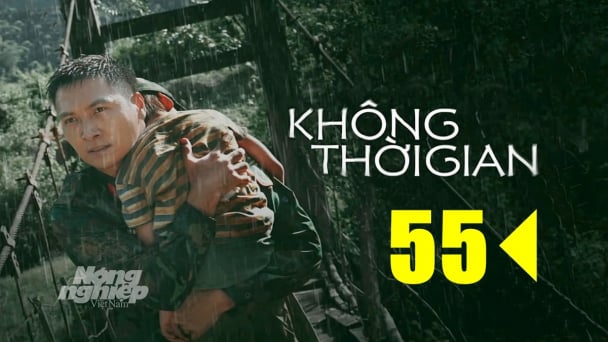 Phim Không thời gian tập 55 trực tiếp VTV1 hôm nay 6/3/2025
