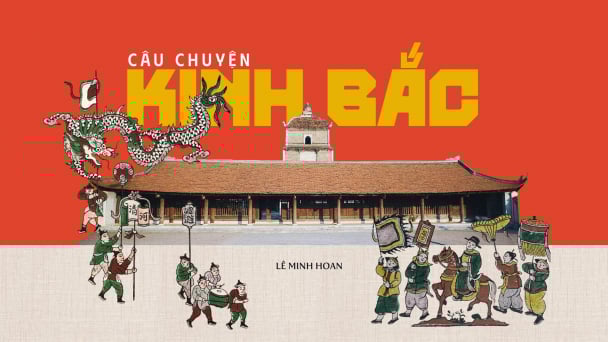 Câu chuyện Kinh Bắc