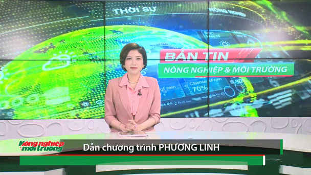 Bản tin Truyền hình Nông nghiệp và Môi trường số 18/2026 (số 457)