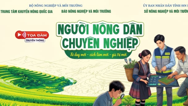 Tọa đàm đặc biệt: Người nông dân chuyên nghiệp
