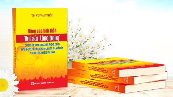 Tinh thần 'bút sắc, lòng trong' của báo chí trong phòng, chống tham nhũng, tiêu cực