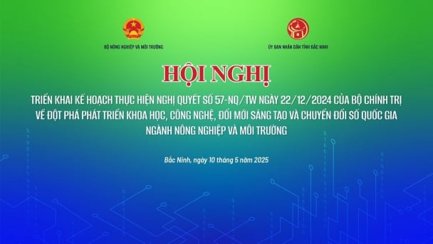 [Tổng thuật] Nghị quyết 57: Bệ phóng KHCN cho tài nguyên, môi trường và nông nghiệp xanh