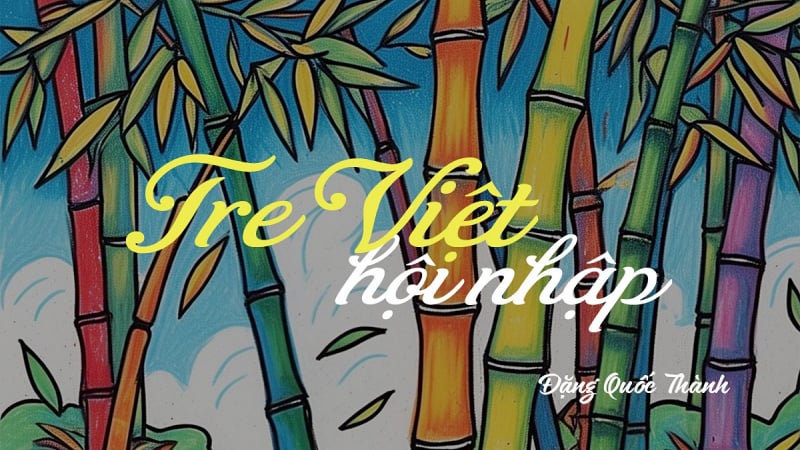 Tre Việt hội nhập
