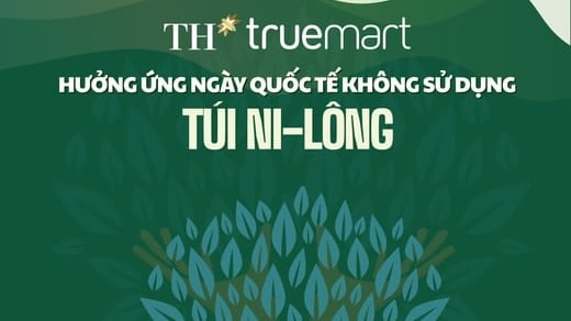 Tập đoàn TH hưởng ứng chiến dịch Ngày không sử dụng túi ni-lông 2025 với nhiều hoạt động ý nghĩa