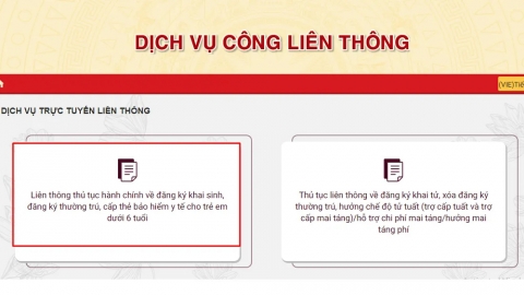 Hướng dẫn thủ tục liên thông điện tử TTHC cấp thẻ BHYT cho trẻ em dưới 6 tuổi