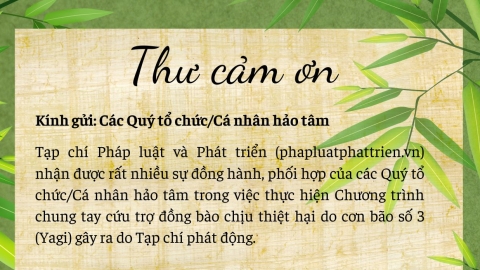 Tạp chí Pháp luật và Phát triển trân trọng cảm ơn các tổ chức, cá nhân hảo tâm