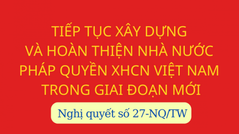 Nâng cao chất lượng giám sát của nhân dân đối với hoạt động tố tụng theo yêu cầu của Nghị quyết số 27-NQ/TW