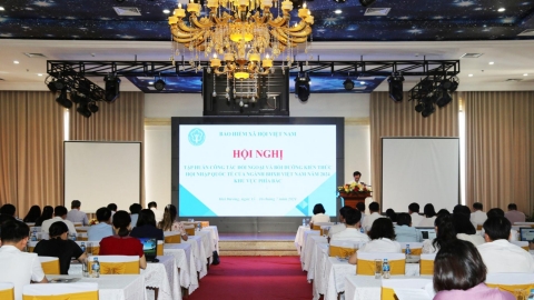 Hội nghị tập huấn công tác đối ngoại và bồi dưỡng kiến thức hội nhập quốc tế của ngành Bảo hiểm xã hội Việt Nam 