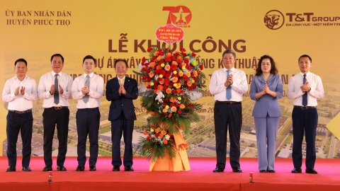 T&T Group khởi công Cụm công nghiệp lớn nhất Hà Nội