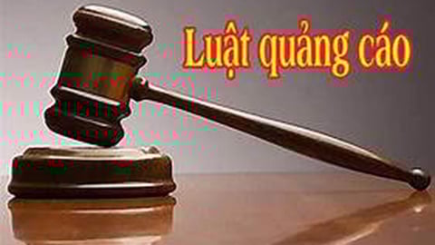 Triển khai Luật Quảng cáo sửa đổi: Ban hành quy chuẩn kỹ thuật trước 15/11