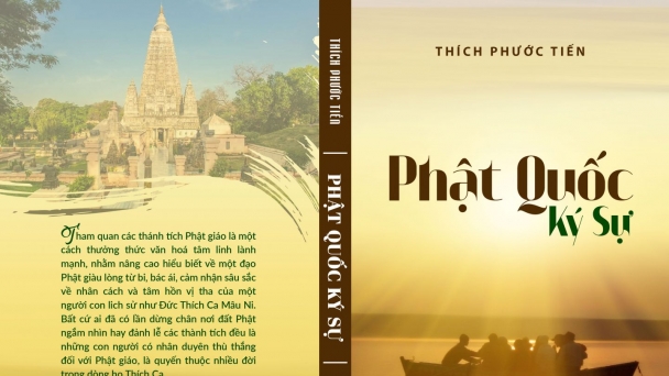 “Phật Quốc Ký Sự” của Thầy Thích Phước Tiến