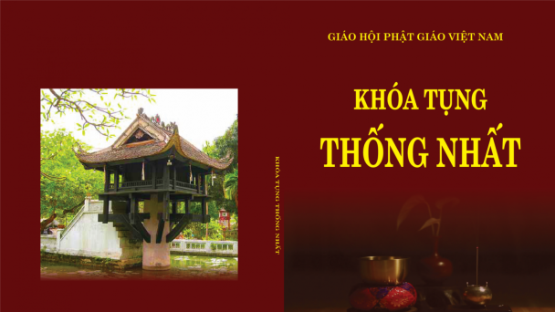 Khóa Tụng Thống Nhất – Nghi lễ chung mới nhất của GHPGVN