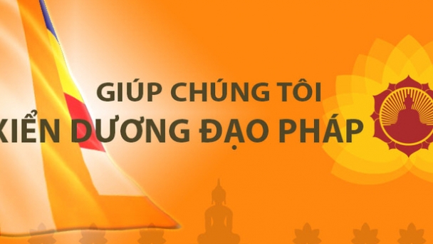 Hỗ trợ chúng tôi xiển dương Đạo Pháp