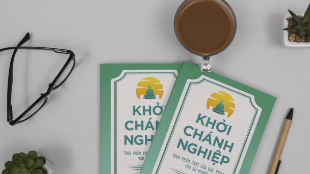 Khởi chánh nghiệp: Đưa phẩm chất của Đức Phật vào sự nghiệp