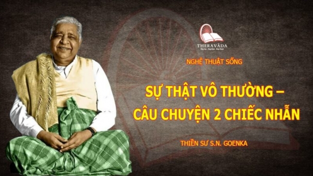 Sự thật vô thường – câu chuyện 2 chiếc nhẫn