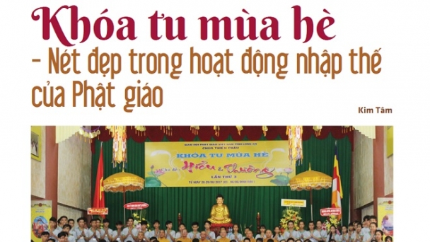 Khóa tu mùa hè - Nét đẹp trong hoạt động nhập thế của Phật giáo