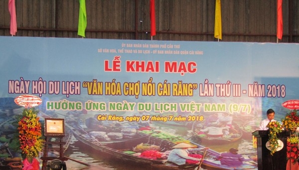 Khai mạc ngày hội du lịch “Văn hóa chợ nổi Cái Răng” lần thứ 3 năm 2018