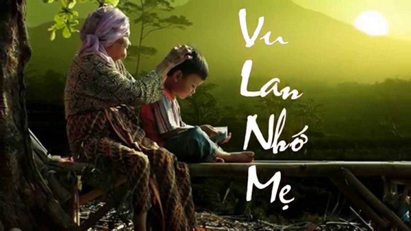 Vu Lan nhớ mẹ!