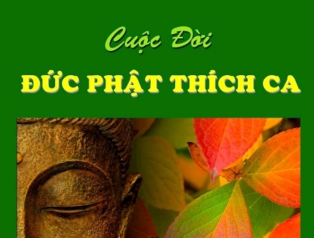 Truyện thơ Cuộc đời đức Phật Thích Ca (P.1)