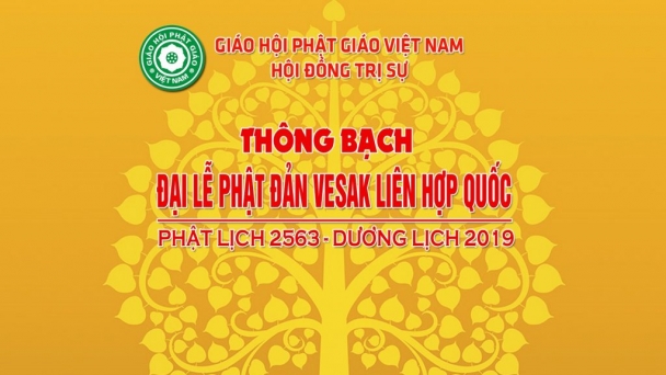 Thông bạch Tổ chức Đại lễ Phật Đản PL. 2563-Dl. 2019