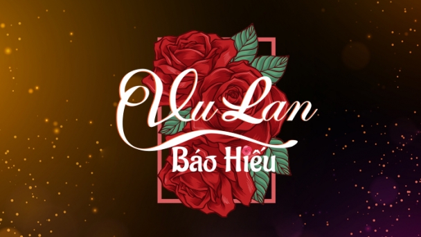 Đừng chờ Vu Lan rồi mới hỏi tại sao con cái phải có hiếu với cha mẹ