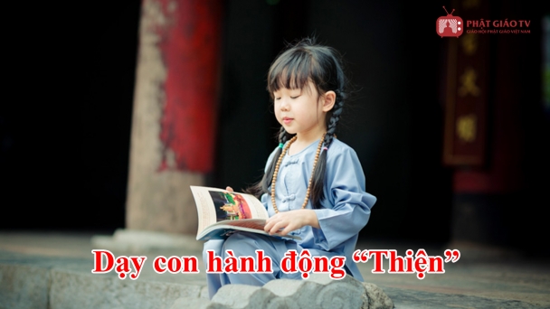 Dạy con hành động thiện