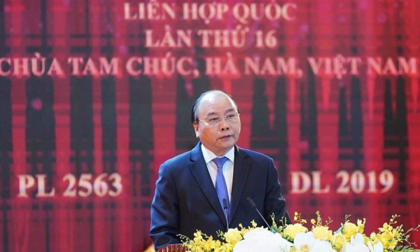 Thủ tướng Nguyễn Xuân Phúc: Chúng ta hãy cùng tĩnh tâm, chiêm nghiệm lời Phật dạy