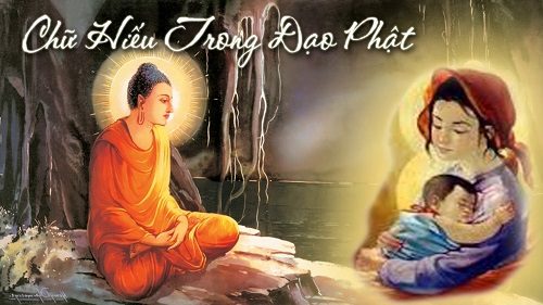 Chữ Hiếu của người Phật tử trong quan hệ với cha mẹ