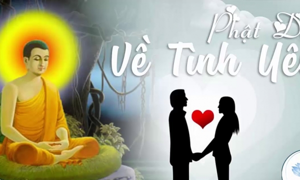 Câu chuyện Valentine: Lời Phật dạy về yêu thương trong tình yêu