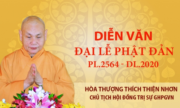 Diễn văn Phật Đản PL.2564 - DL.2020 của Hòa thượng Chủ tịch HĐTS GHPGVN