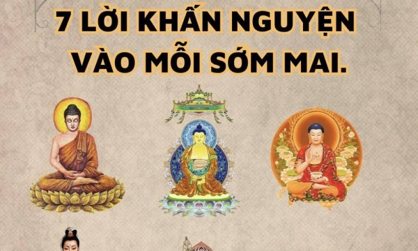 7 lời khấn nguyện vào mỗi sớm mai Phật tử nên đọc
