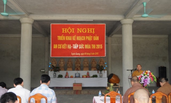 Tuyên Quang: Triển khai Phật đản, khóa An cư, tiếp sức mùa thi hè 2015