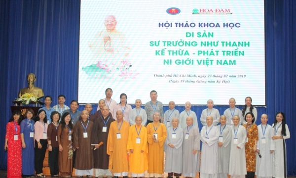 Hội thảo khoa học Di sản Sư trưởng Như Thanh Kế thừa - Phát triển Ni giới Việt Nam