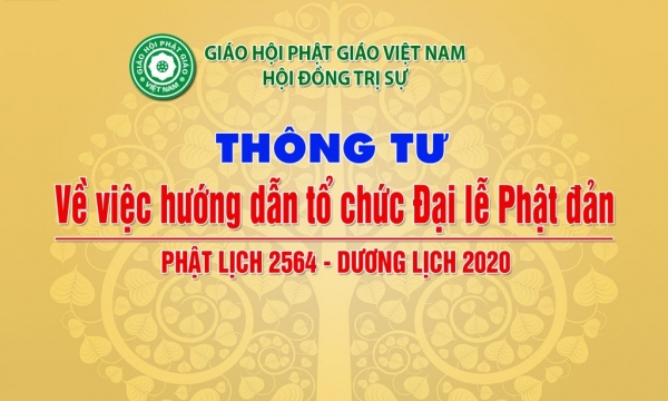 GHPGVN ra thông tư: Hướng dẫn tổ chức Đại lễ Phật đản PL.2564 – DL.2020