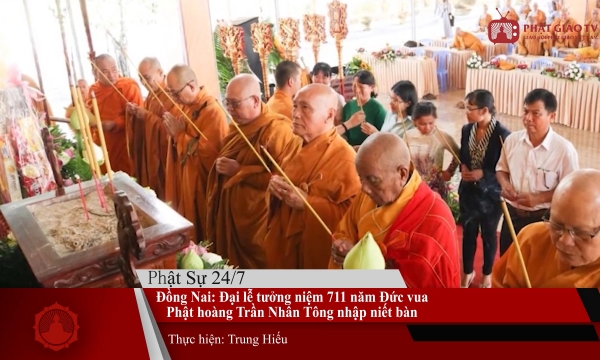 Bản tin Phật sự ngày 24/11: Đại lễ tưởng niệm 711 năm Phật hoàng Trần Nhân Tông nhập niết bàn