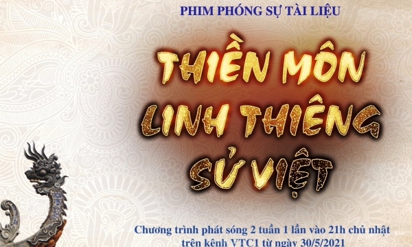 Công chiếu phim phóng sự tài liệu Phật giáo Thiền môn linh thiêng Sử Việt