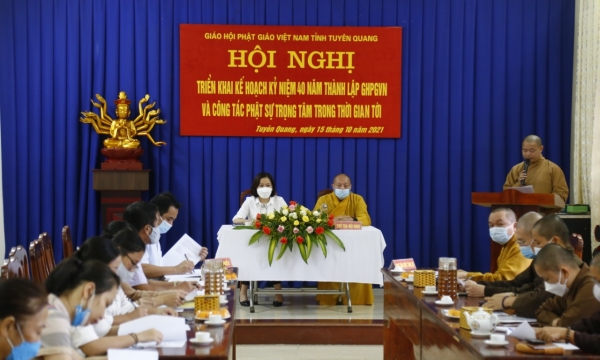 Phật giáo tỉnh Tuyên Quang họp triển khai kế hoạch Kỷ niệm 40 năm thành lập Giáo hội Phật giáo Việt Nam