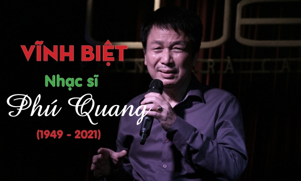 Xúc động bài thơ tiễn biệt nhạc sĩ Phú Quang