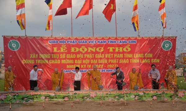 Lạng Sơn: Lễ khởi công động thổ xây dựng Trụ sở Ban Trị sự GHPGVN tỉnh