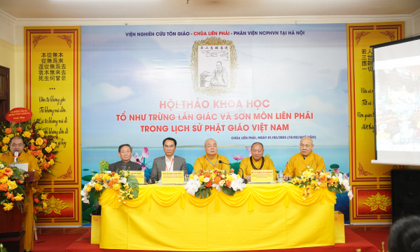 Khai mạc Hội thảo khoa học: Tổ Như Trừng Lân Giác và Sơn Môn Liên Phái trong lịch sử Phật giáo Việt Nam