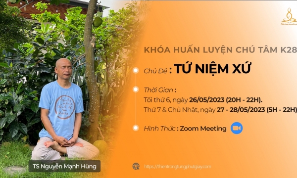 Thông báo về khóa huấn luyện chú tâm K28 của Tiến sĩ Nguyễn Mạnh Hùng