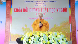 Tiền Giang: Đại đức Thích Nguyên Hưng chia sẻ về các pháp Tác trì tại khóa Bồi dưỡng Luật học Ni giới