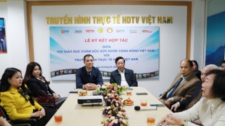 Hội Giáo dục chăm sóc sức khỏe cộng đồng VN ký kết thỏa thuận hợp tác với Truyền hình thực tế HDTV