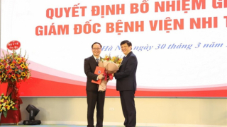 Bộ Y tế bổ nhiệm Giám đốc Bệnh viện Nhi Trung ương